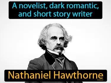 Nathaniel Hawthorne Meaning