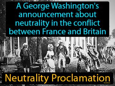 Neutrality Proclamation Meaning