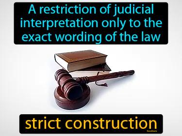 Strict Construction Meaning