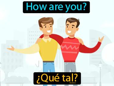 Que Tal Meaning