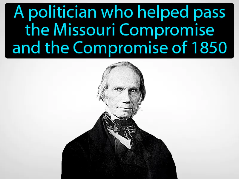 Henry Clay Definition