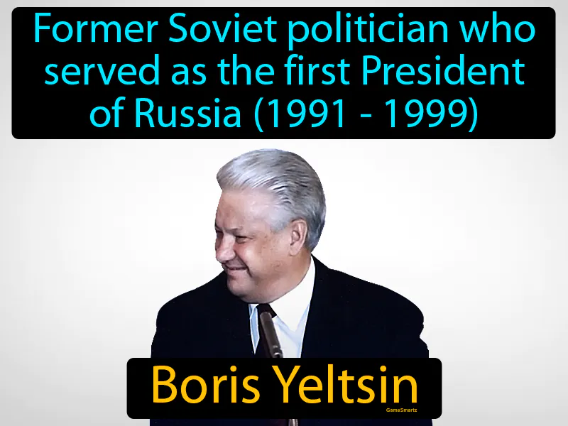 Boris Yeltsin Definition Boris Yeltsin Definition