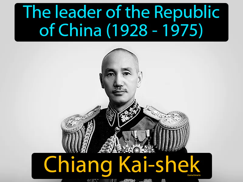 Chiang Kai-Shek Definition Chiang Kai-Shek Definition