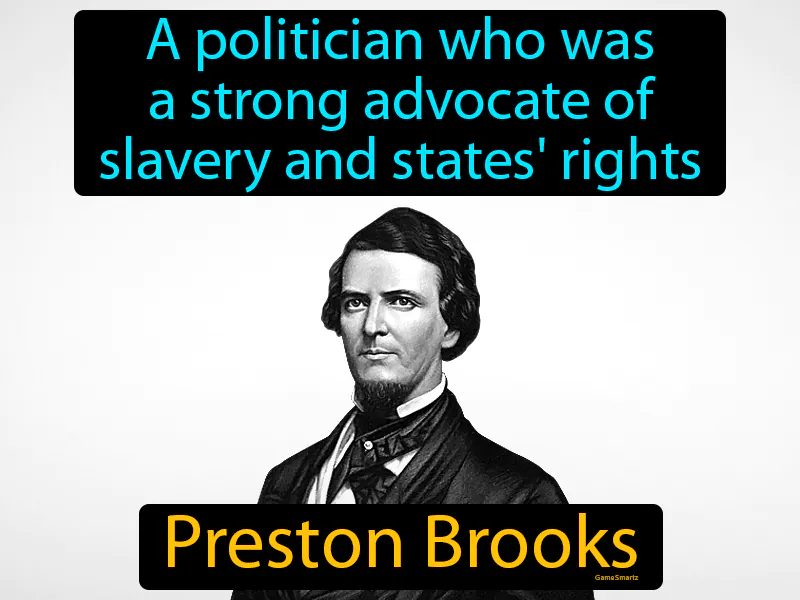 Preston Brooks Definition Preston Brooks Definition